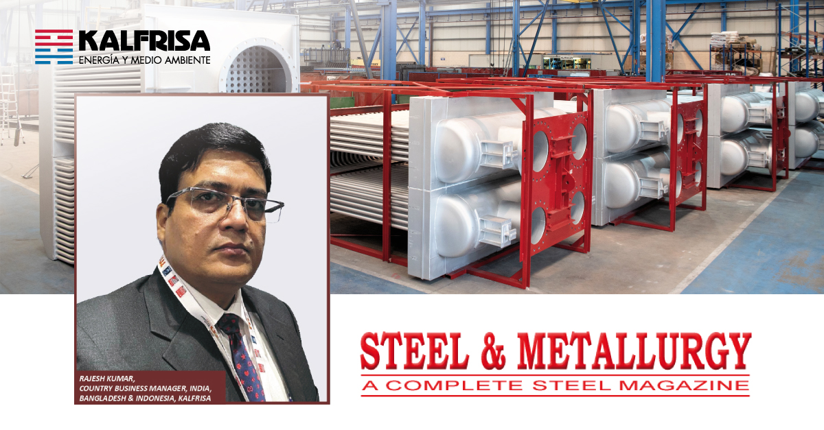 rajesh-kumar-entrevistado-por-steel-metallurgy-kalfrisa