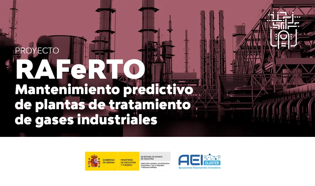 Proyecto RAFeRTO: mantenimiento predictivo de plantas de tratamiento de gases.