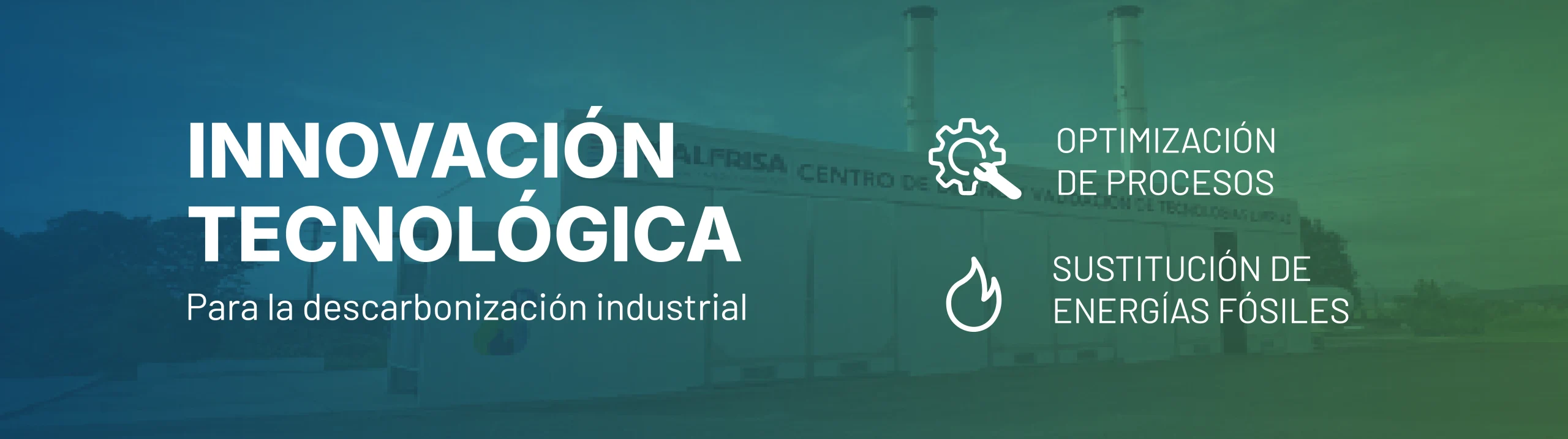 Banner sobre innovación tecnológica y sostenibilidad en soluciones térmicas industriales de Kalfrisa